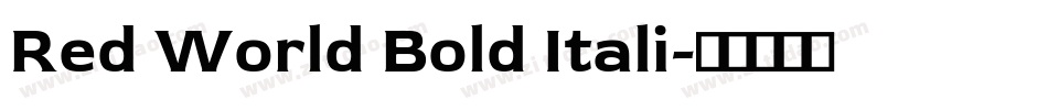 Red World Bold Itali字体转换